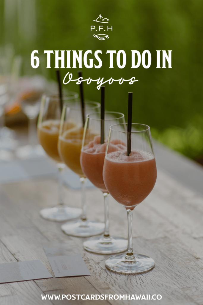 6 fun things to do in Osoyoos, British Columbia 15 3141461B 4BFC 442B AEDB FBE754D475D4 1