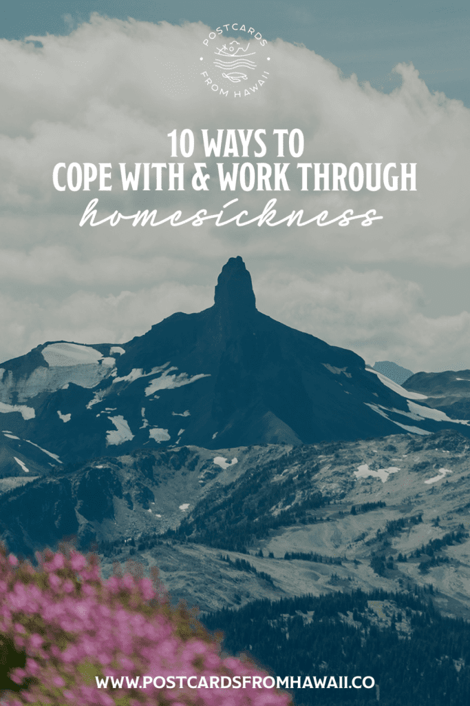10 ways to cope with and work through homesickness 8 3EDCB9F0 C9D6 4A19 AE8B 00EA15BC1B6C