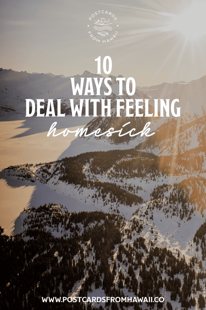 10 ways to cope with and work through homesickness 7 B40DC962 695F 4C99 9AC2 EDF1DC550052